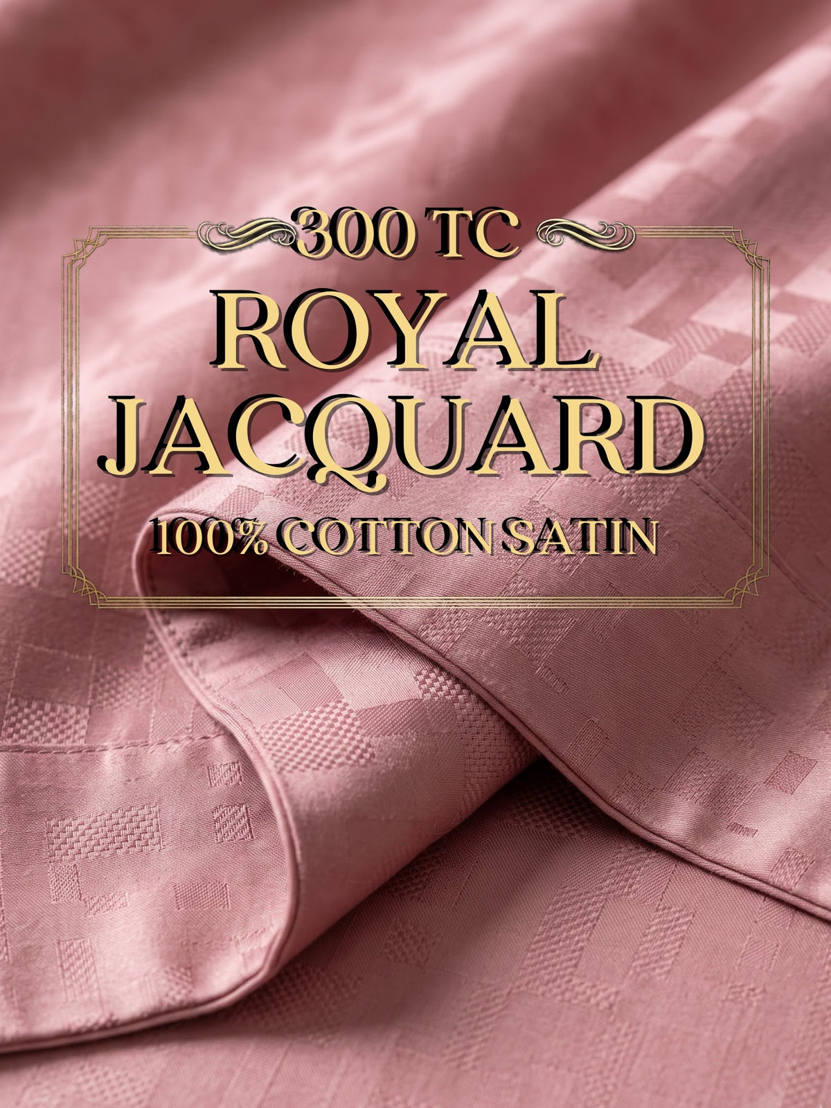 Signature 100% Cotton Luxury King Size Bedsheet | 300 TC Premium Jacquard Weave | 108 x 108 Inches|Pink